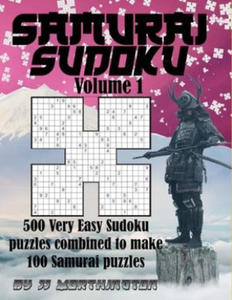 Samurai Sudoku Puzzles Large Print for Adults and Kids: 500 Very Easy Sudoku Puzzles Combined to make 100 Samurai Puzzles - 2878627484