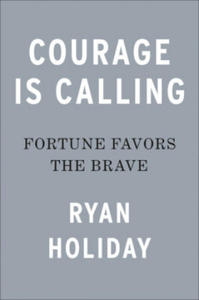 Courage Is Calling - 2871312593