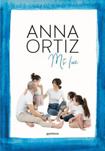 ANNA ORTIZ - Mi luz - 2875672693