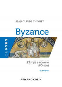 Byzance - 6e d. - L'Empire romain d'Orient - 2876625239