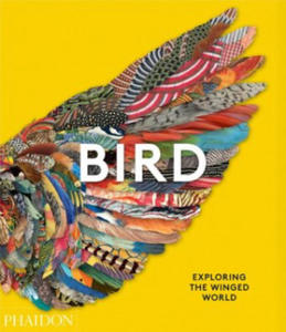 Bird, Exploring the Winged World - 2865307008