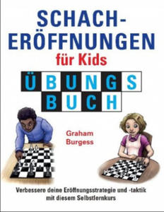 Schacheroffnungen fur Kids Ubungsbuch - 2877763154