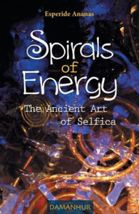 Spirals of Energy, the Ancient Art of Selfica - 2875142458