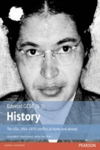 Edexcel GCSE (9-1) History The USA, 1954-1975: conflict at home and abroad Student Book - 2876836433