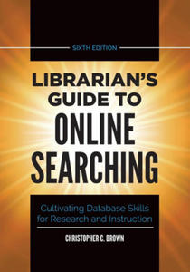 Librarian's Guide to Online Searching - 2866891434