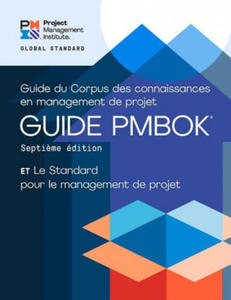 Guide to the Project Management Body of Knowledge (PMBOK (R) Guide) - The Standard for Project Management (FRENCH) - 2873897709