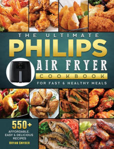Ultimate Philips Air fryer Cookbook - 2875678254