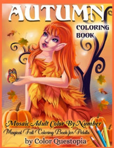 Autumn Coloring Book -Mosaic Adult Color By Number- Magical Fall Coloring Book For Adults - 2867095360