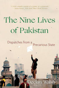 Nine Lives of Pakistan - Dispatches from a Precarious State - 2866545965