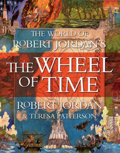 The World of Robert Jordan's The Wheel of Time - 2865511694