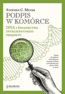 Podpis w komrce. DNA i wiadectwa inteligentnego projektu - 2865304569