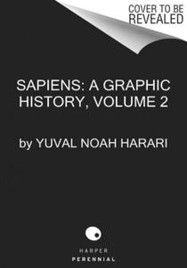 Sapiens: A Graphic History, Volume 2 - 2873901859