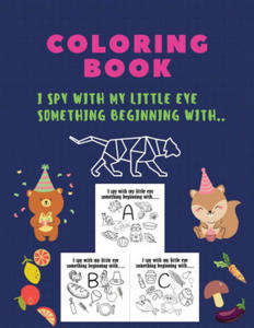 Coloring Book, I spy with my little eye something beginning with - 2874797701