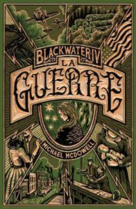 Blackwater 4 - La Guerre - L'pique saga de la famille Caske - 2876332340