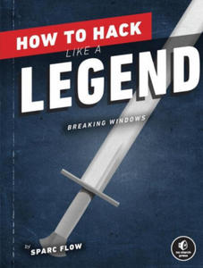 How To Hack Like A Legend - 2871147610