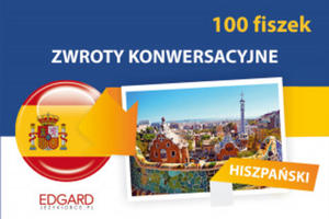 Hiszpaski. Zwroty konwersacyjne. Fiszki 100 wyd. 2 - 2875130657