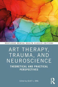 Art Therapy, Trauma, and Neuroscience - 2864360575