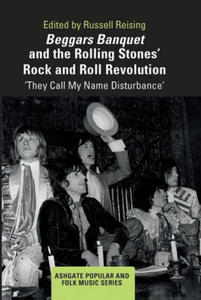 Beggars Banquet and the Rolling Stones' Rock and Roll Revolution - 2878438360