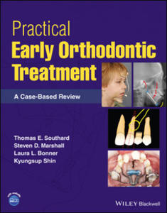 Practical Early Orthodontic Treatment - A Case-Based Review - 2872124713