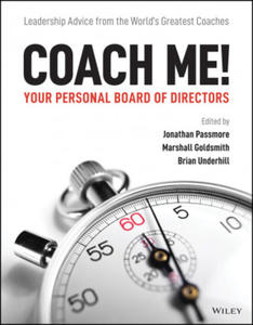 Coach Me! Your Personal Board of Directors - Leadership advice from the world's greatest coaches - 2877033385