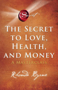 The Secret to Love, Health, and Money - 2867582349