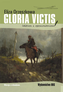 Gloria victis. Lektura z opracowaniem - 2865195739