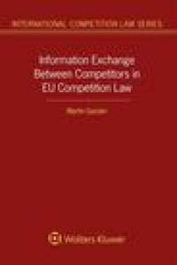 Information Exchange Between Competitors in EU Competition Law - 2877498454