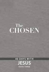 The Chosen Book Three: 40 Days with Jesus - 2877171737