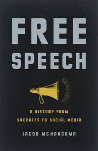 Free Speech: A History from Socrates to Social Media - 2867905697