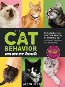Cat Behavior Answer Book, 2nd Edition: Understanding How Cats Think, Why They Do What They Do, and How to Strengthen Your Relationship - 2870654215