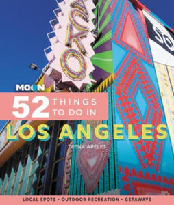 Moon 52 Things to Do in Los Angeles (First Edition) - 2874537205