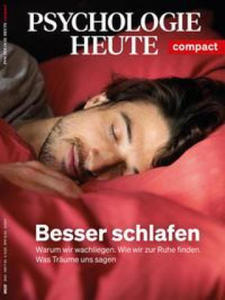 Psychologie Heute Compact 65: Besser schlafen - 2878076341