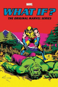 What If?: The Original Marvel Series Omnibus Vol. 2 - 2878170890