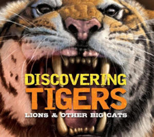 Discovering Tigers, Lions & Other Cats - 2877956180