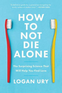 How to Not Die Alone - 2868444949