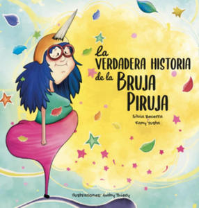 La verdadera historia de la Bruja Piruja - 2876619682