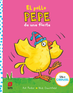 El pollo Pepe da una fiesta - 2876940355