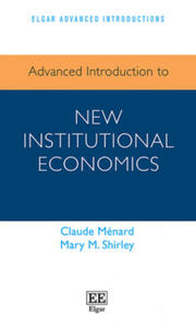 Advanced Introduction to New Institutional Economics - 2874076616