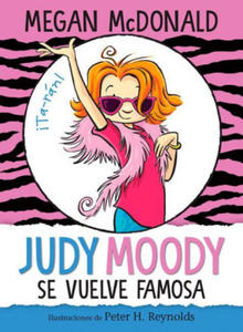 Judy Moody Se Vuelve Famosa / Judy Moody Gets Famous! - 2876614031