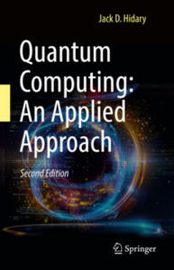 Quantum Computing: An Applied Approach - 2867231340