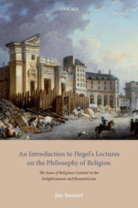 Introduction to Hegel's Lectures on the Philosophy of Religion - 2877498400