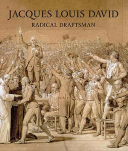 Jacques Louis David - Radical Draftsman - 2867378752