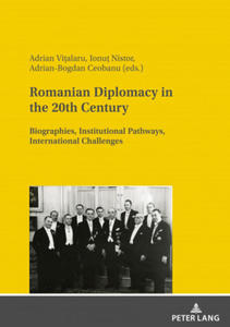 Romanian Diplomacy in the 20th Century - 2867149504