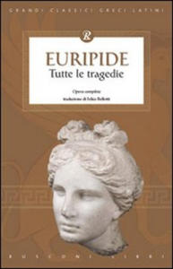 Tutte le tragedie di Euripide - 2876022947