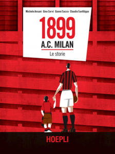 1899 A.C. Milan. Le storie - 2877760043