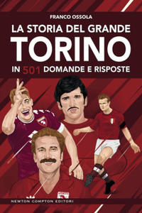 storia del grande Torino in 501 domande e risposte - 2867750999