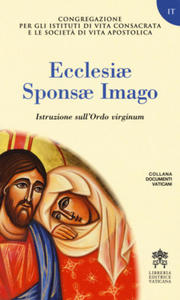 Ecclesiae Sponsae Imago. Istruzione sull'Ordo virginum - 2877775918