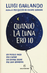 Quando la luna ero io - 2878619286