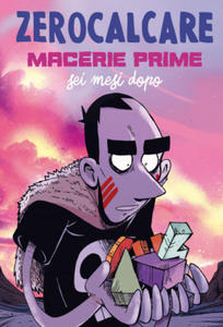 Macerie Prime. Sei mesi dopo - 2869013123