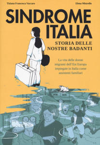 Sindrome Italia. Storia delle nostre badanti - 2878312492